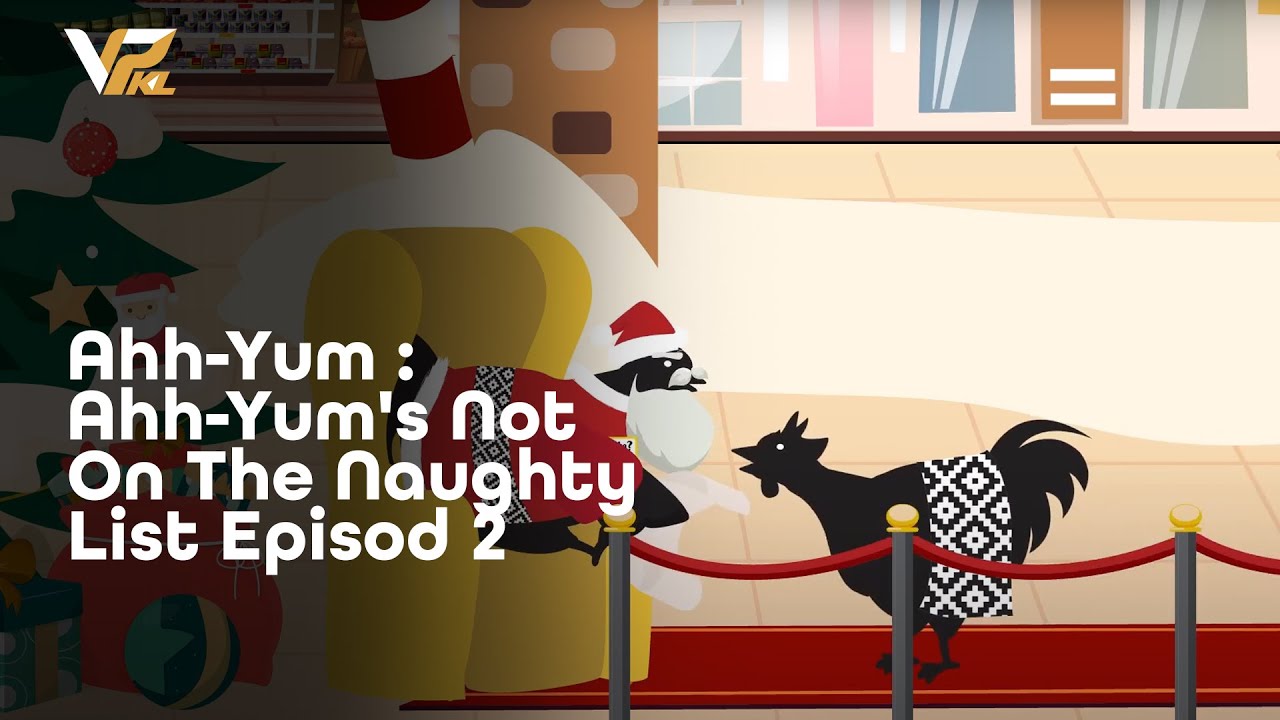 Ahh-Yum: Ahh-Yum’s Not On The Naughty List Episode 2