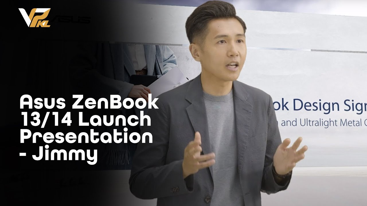 Asus ZenBook 13/14 Launch Presentation – Jimmy